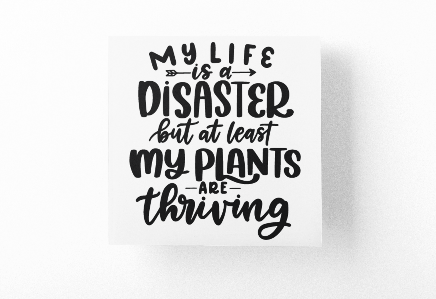 My Life Is A Disaster Plant Mom Sticker-0