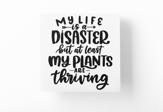 My Life Is A Disaster Plant Mom Sticker-0
